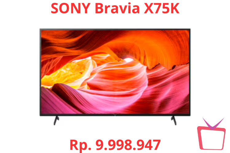 Sony Bravia X75K - Review Spesifikasi & Harga